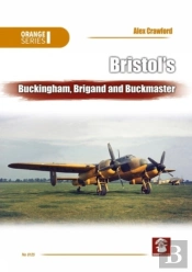 Bristolâ€™S Buckingham, Brigand And Buckmaster
