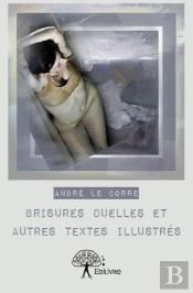 Brisures Duelles Et Autres Textes Illustres