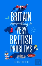 Britain According To Very British Problems