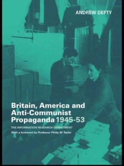 Bertrand.pt - Britain, America And Anti-Communist Propaganda 1945-53
