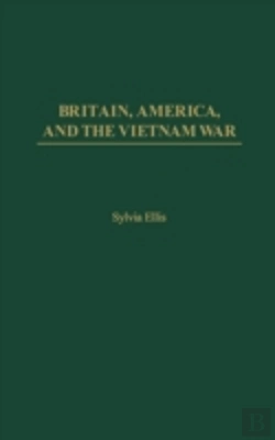 Bertrand.pt - Britain, America, And The Vietnam War