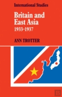 Bertrand.pt - Britain And East Asia 1933â€“1937
