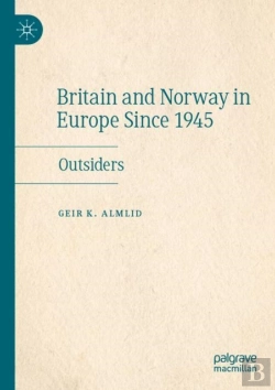 Bertrand.pt - Britain And Norway In Europe Since 1945