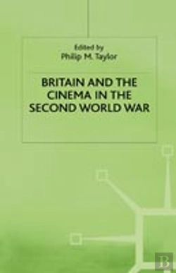 Bertrand.pt - Britain And The Cinema In The Second World War