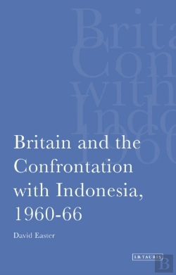 Bertrand.pt - Britain And The Confrontation With Indonesia, 1960-66