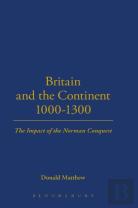 Britain And The Continent 1000-1300