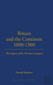 Britain And The Continent 1000-1300