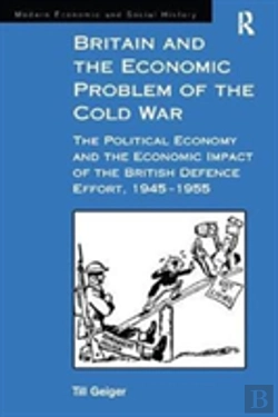 Bertrand.pt - Britain And The Economic Problem Of The Cold War
