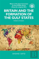 Britain And The Formation Of The Gulf States