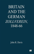 Britain And The Germanzollverein, 1848â€“66