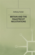 Britain And The Maastricht Negotiations