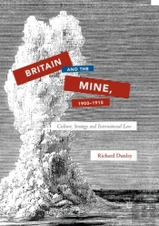 Britain And The Mine, 1900â€“1915