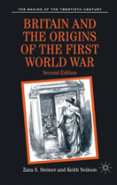 Britain And The Origins Of The First World War