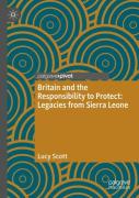 Britain And The Responsibility To Protect: Legacies From Sierra Leone
