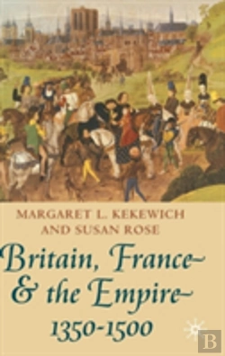 Bertrand.pt - Britain, France And The Empire, 1350 - 1500