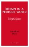 Britain In A Perilous World