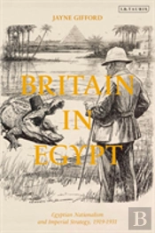 Britain In Egypt Egyptian Nationali