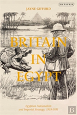 Bertrand.pt - Britain In Egypt Egyptian Nationali