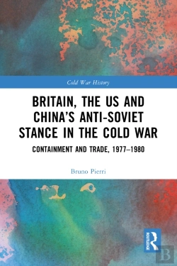 Bertrand.pt - Britain, The Us And China'S Anti-Soviet Stance In The Cold War