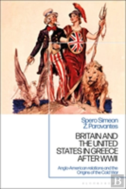 Bertrand.pt - Britain The Us And Greece After Ww2