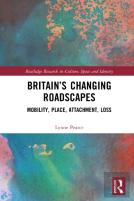 Britainâ€™S Changing Roadscapes