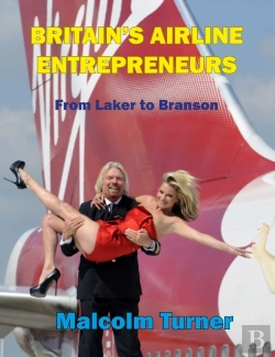 Bertrand.pt - Britain'S Airline Entrepreneurs