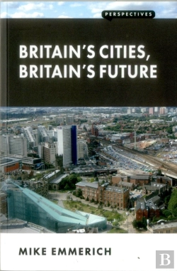 Bertrand.pt - Britain'S Cities, Britain'S Future