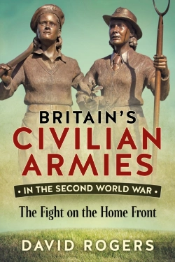 Bertrand.pt - Britain'S Civilian Armies In World War Ii