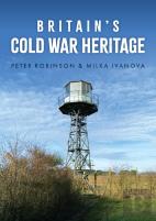 Britain'S Cold War Heritage