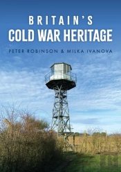 Britain'S Cold War Heritage