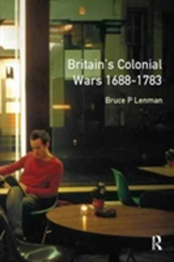 Bertrand.pt - Britain'S Colonial Wars, 1688-1783