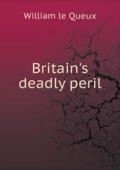 Britain'S Deadly Peril