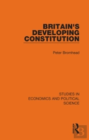 Britain'S Developing Constitution