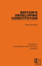 Britain'S Developing Constitution