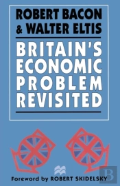 Britain'S Economic Problem Revisited