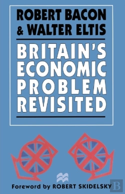 Bertrand.pt - Britain'S Economic Problem Revisited