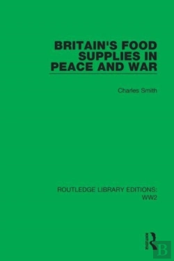 Bertrand.pt - Britain'S Food Supplies In Peace And War