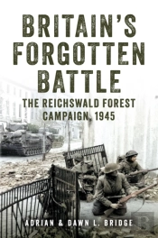 Britain'S Forgotten Battle