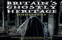 Britain'S Ghostly Heritage