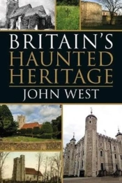 Britain'S Haunted Heritage