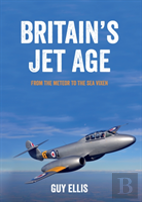 Britain'S Jet Age