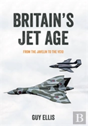 Britain'S Jet Age