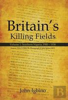Britain'S Killing Fields