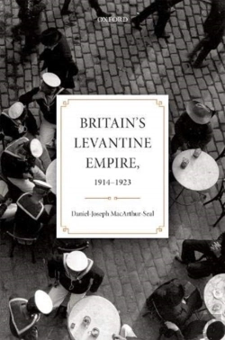 Bertrand.pt - Britain'S Levantine Empire, 1914-1923