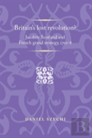 Britain'S Lost Revolution?
