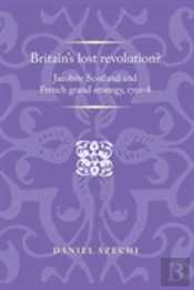 Britain'S Lost Revolution?