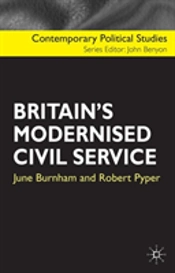 Britain'S Modernised Civil Service