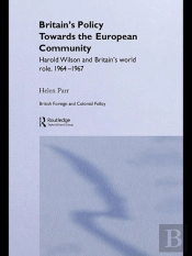 Britain'S Policy Towards The European Community
