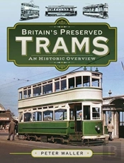 Britain'S Preserved Trams