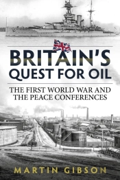 Britain'S Quest For Oil